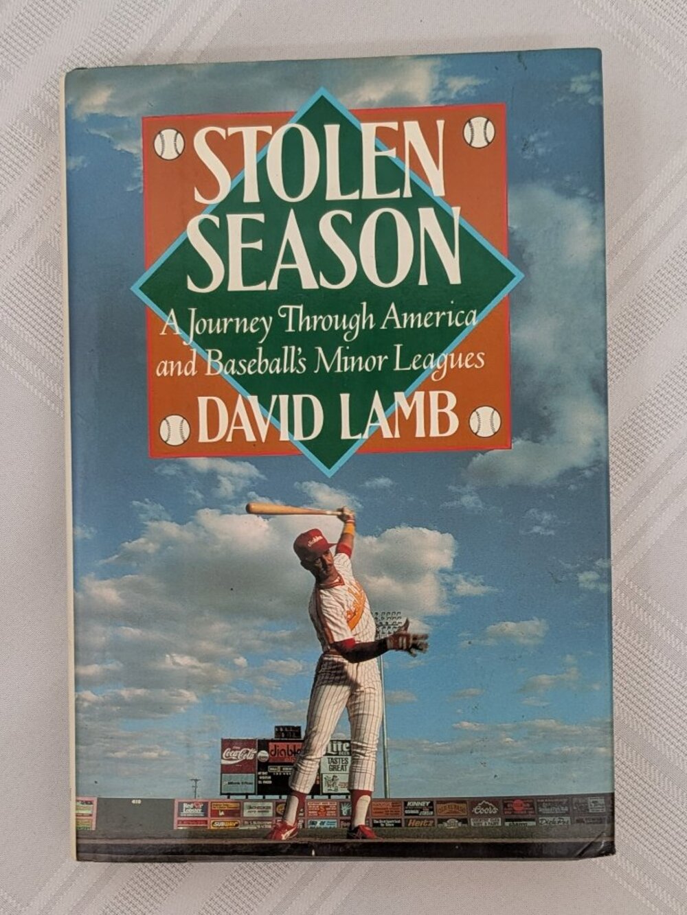 Stolen Season: A Journey Through America and Baseball's Minor Leagues HCDJ Lamb